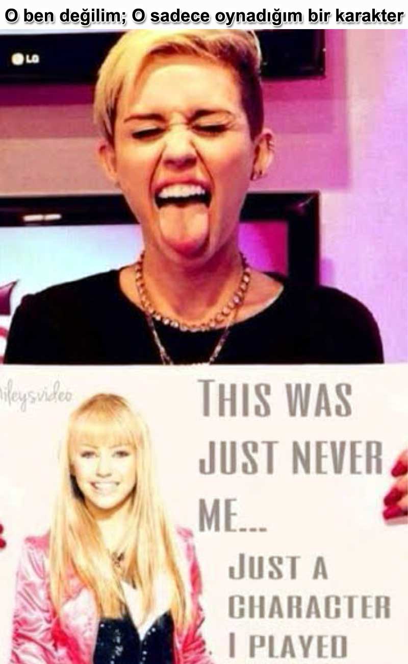 Hannah Montana, Miley Cyrus mu? O ben değilim; O sadece oynadığım bir karakter